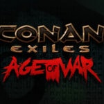 Conan Exiles: Age of war