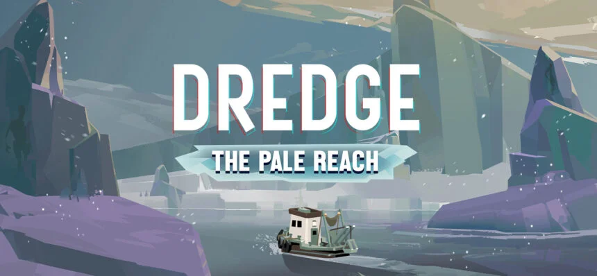 Dredge - The Pale Reach PIXEL.Review