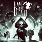 Have a nice Death PIXEL.Review